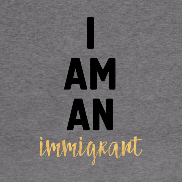 I Am an Immigrant by deificusArt